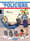 Policiers (Les), t. 02